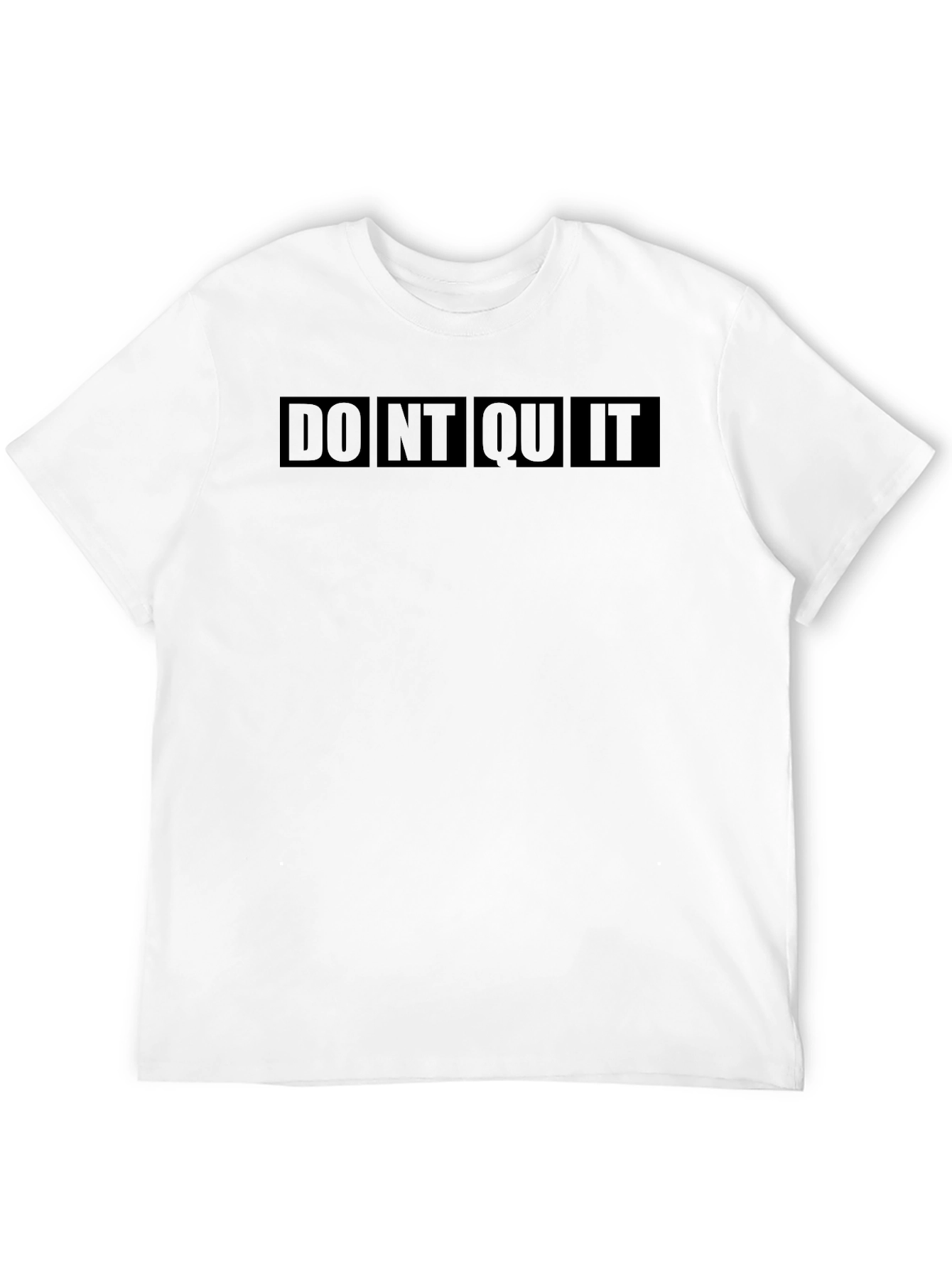 Motivational Dont Quit Graphic T-Shirt