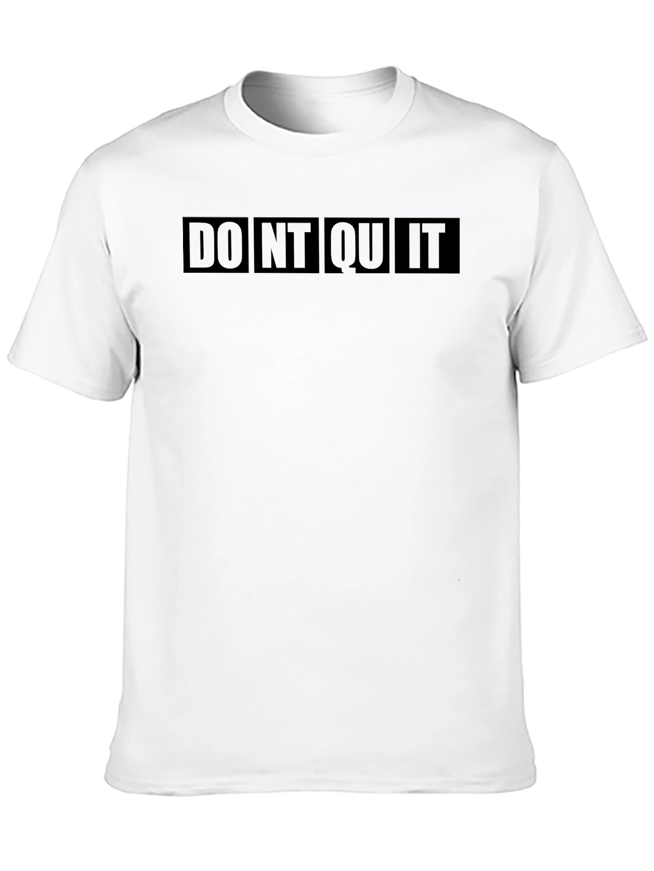 Motivational Dont Quit Graphic T-Shirt