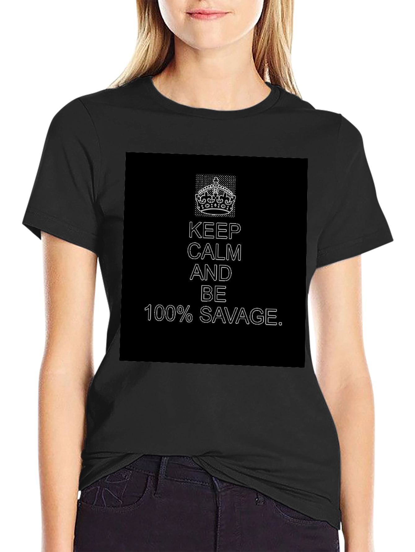 Keep Calm 100% Savage Graphic Tee - Black