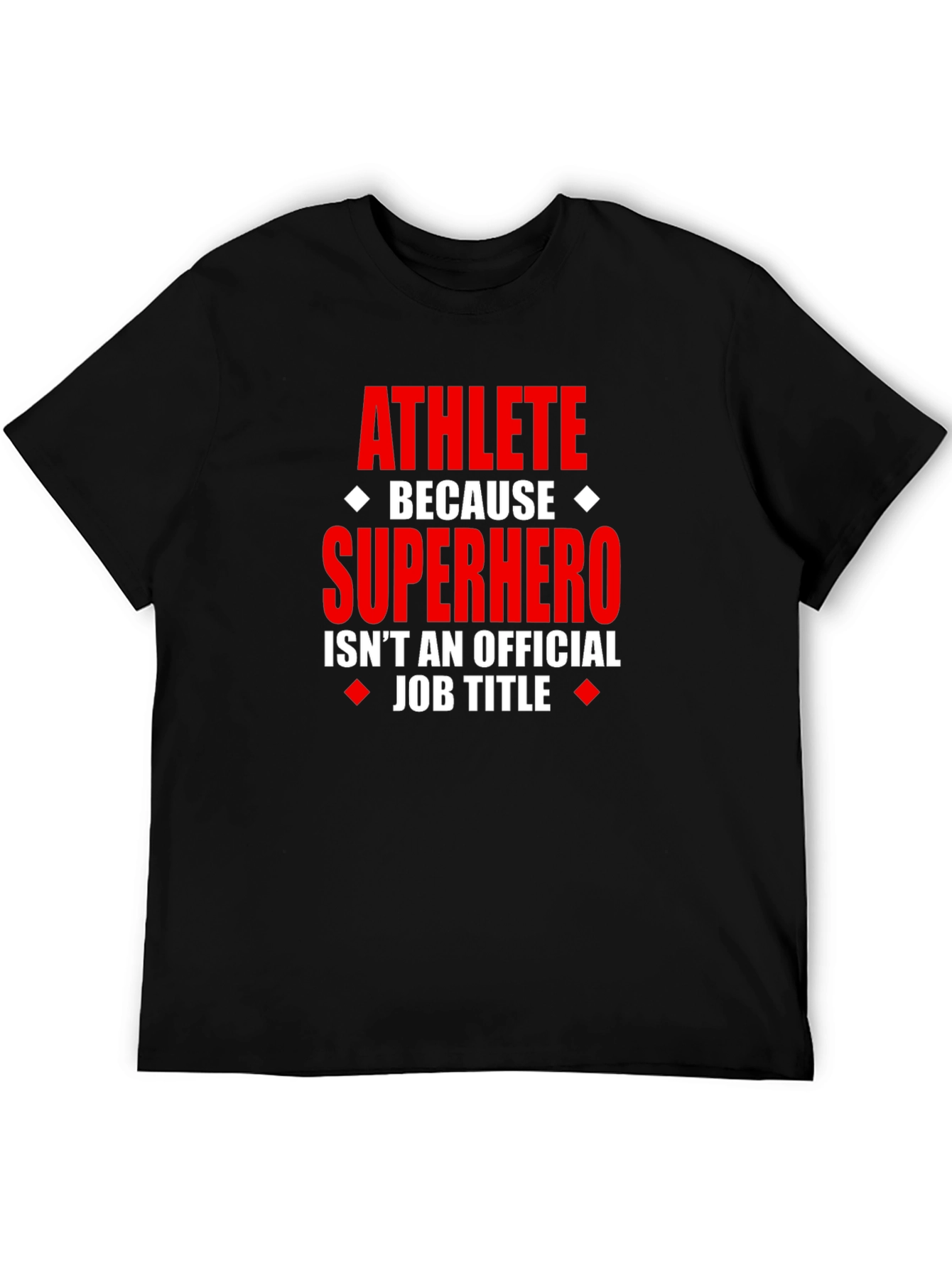 Athlete Superhero Job Title T-Shirt