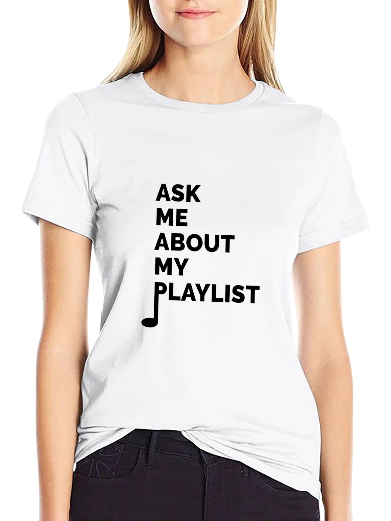 Ask Me About My Playlist T-Shirt