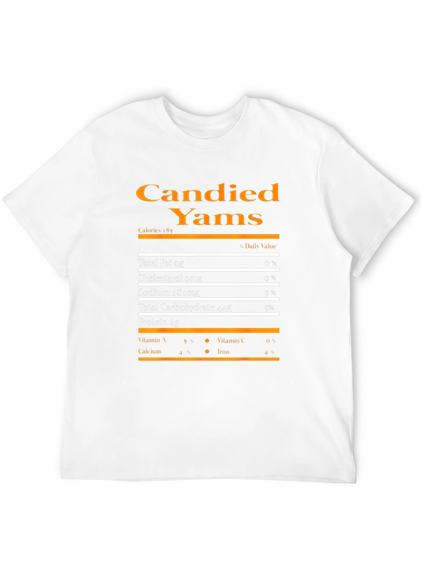 Candied Yams Nutrition Facts Graphic T-Shirt