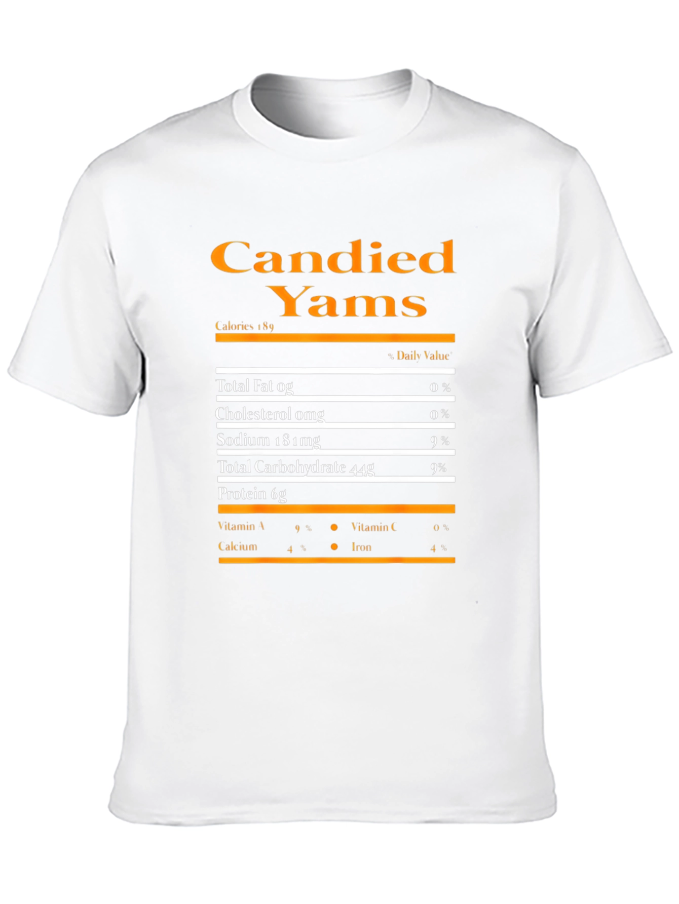 Candied Yams Nutrition Facts Graphic T-Shirt