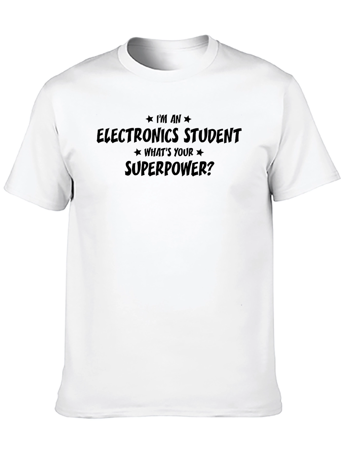 Electronics Student Superpower T-Shirt