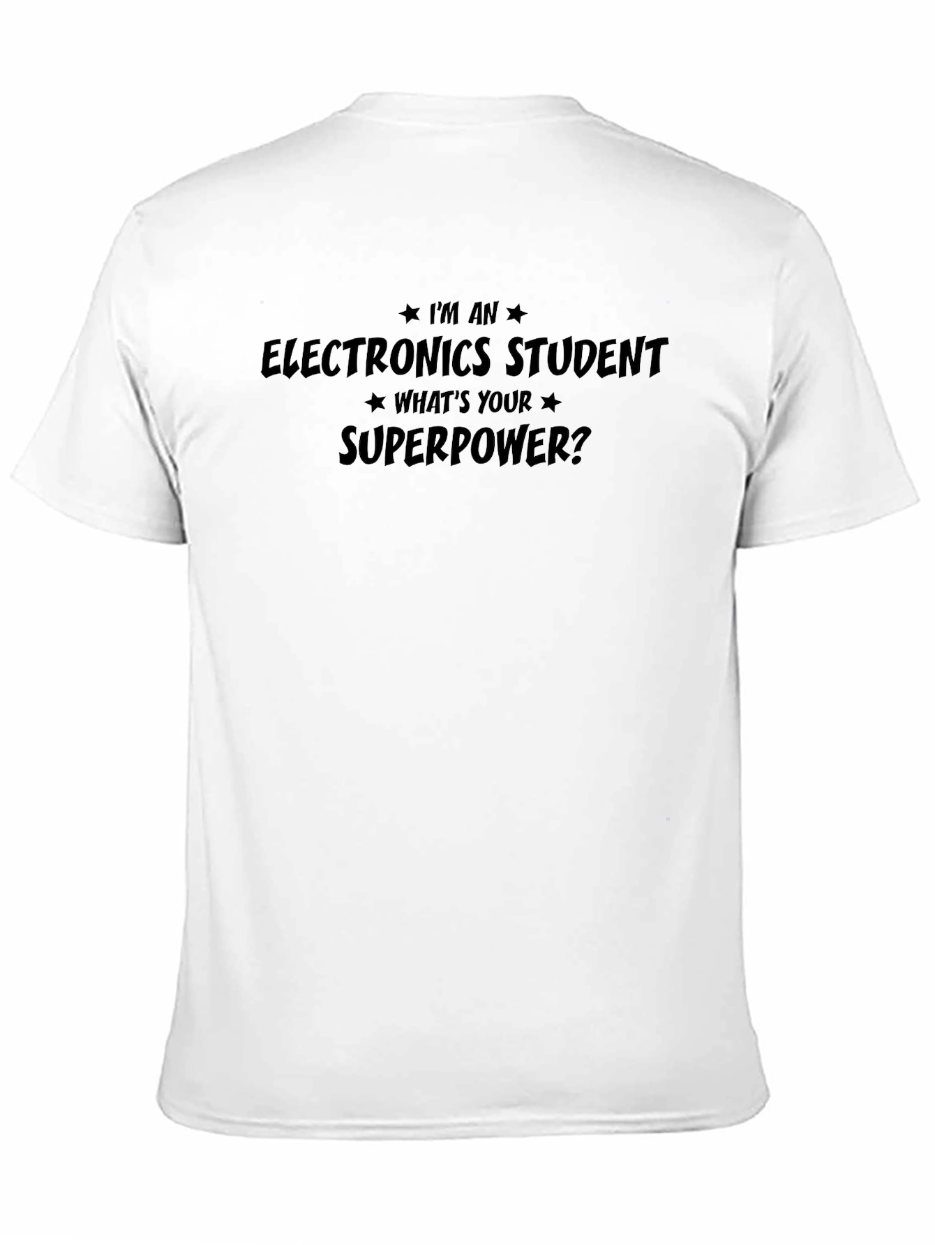 Electronics Student Superpower T-Shirt