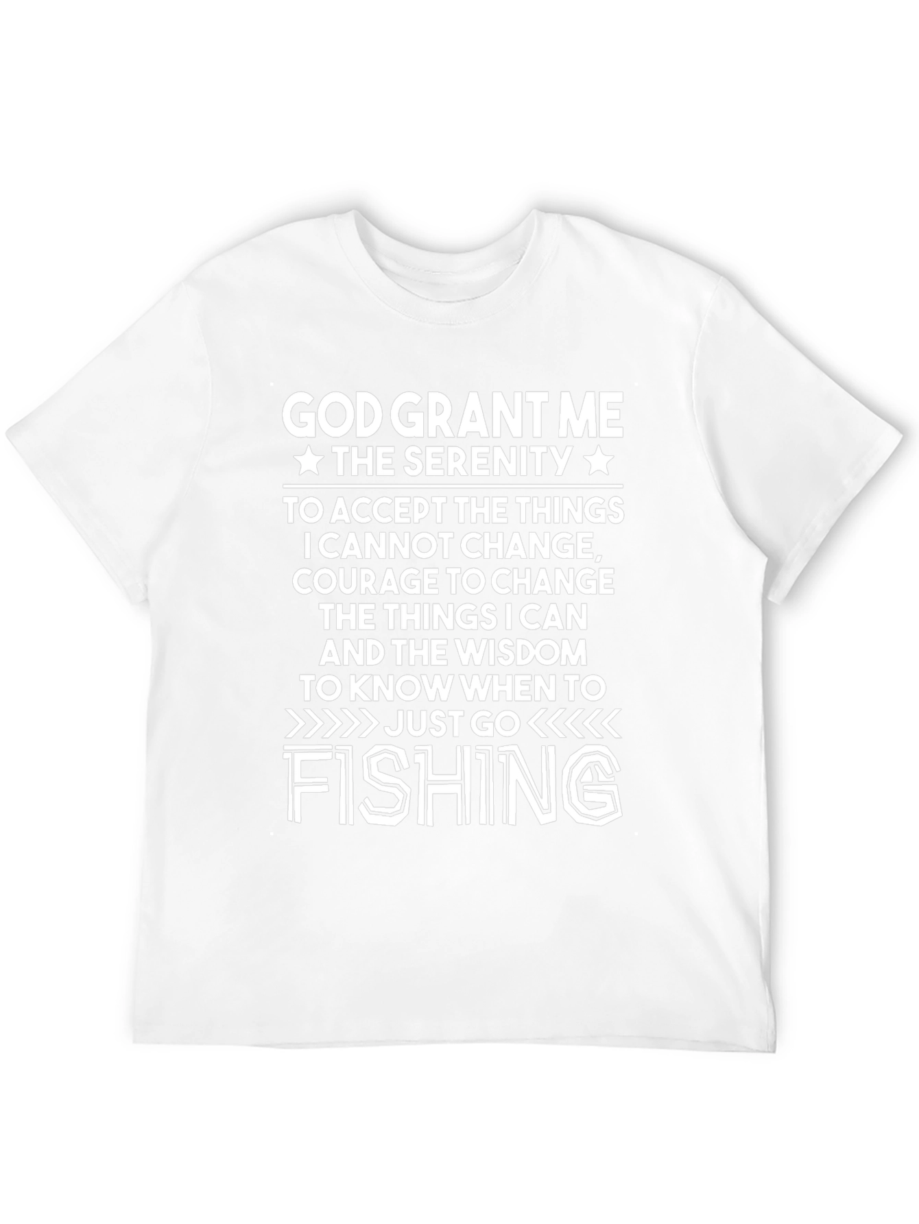 God Grant Me Serenity Fishing T-Shirt