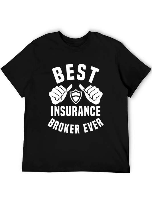 Best Insurance Broker Ever T-Shirt