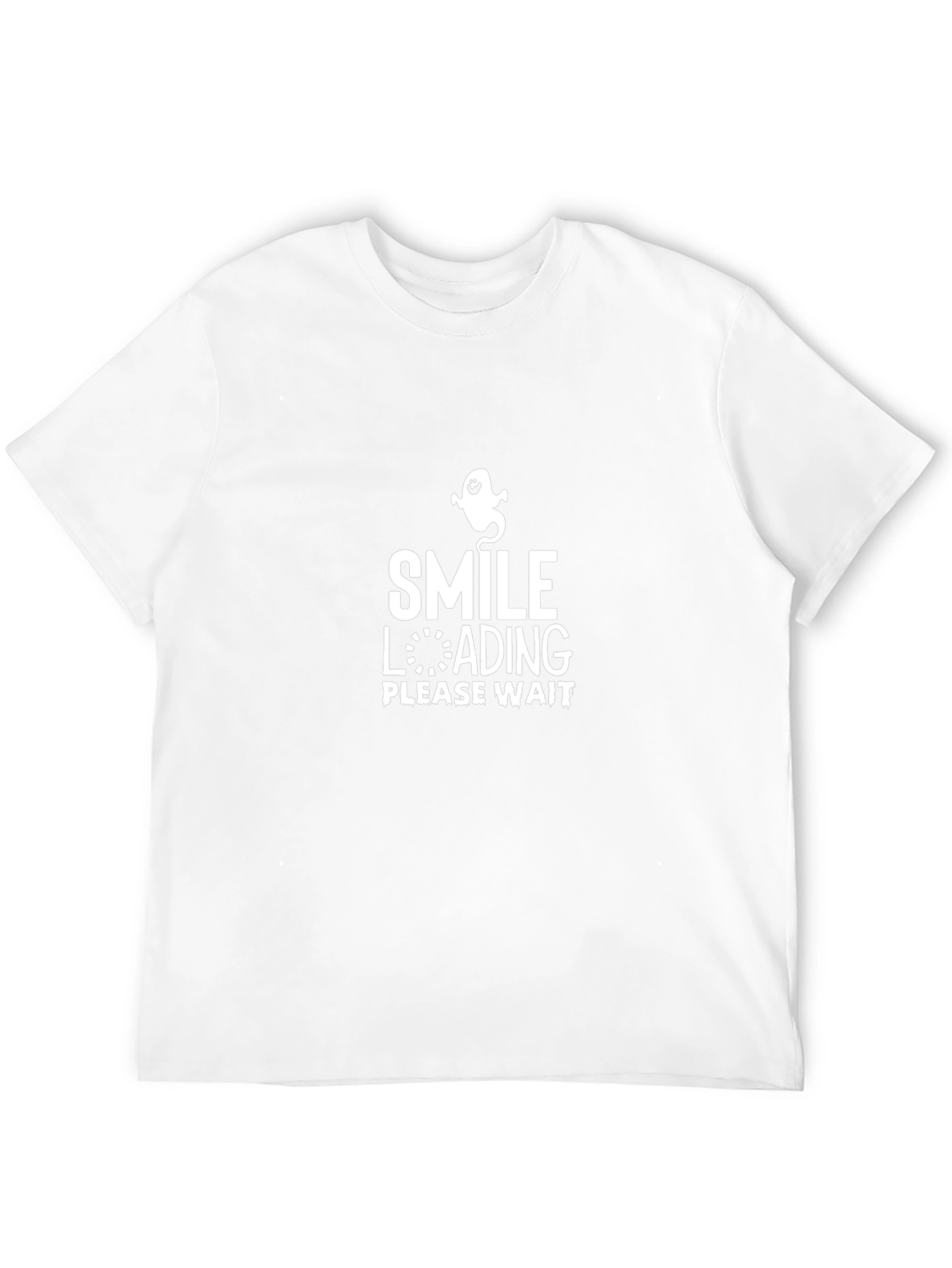 Smile Loading Please Wait - Funny Graphic T-Shirt