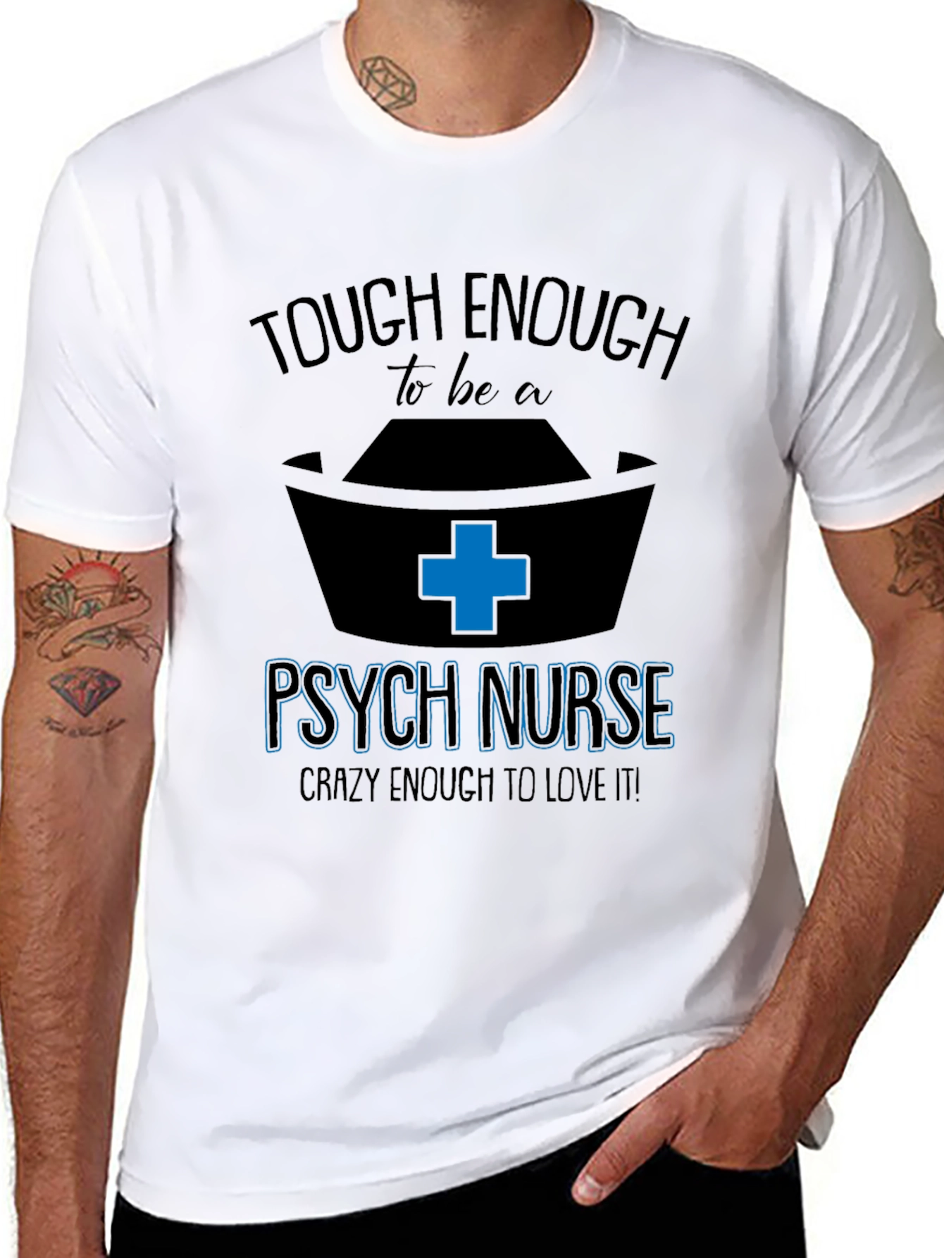 Tough Enough Psych Nurse Graphic Tee
