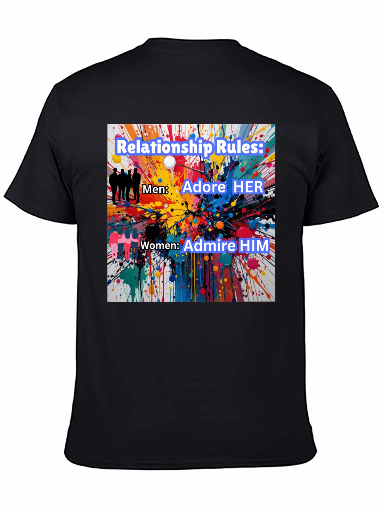 Relationship Rules T-Shirt - Adore Her Admire Him