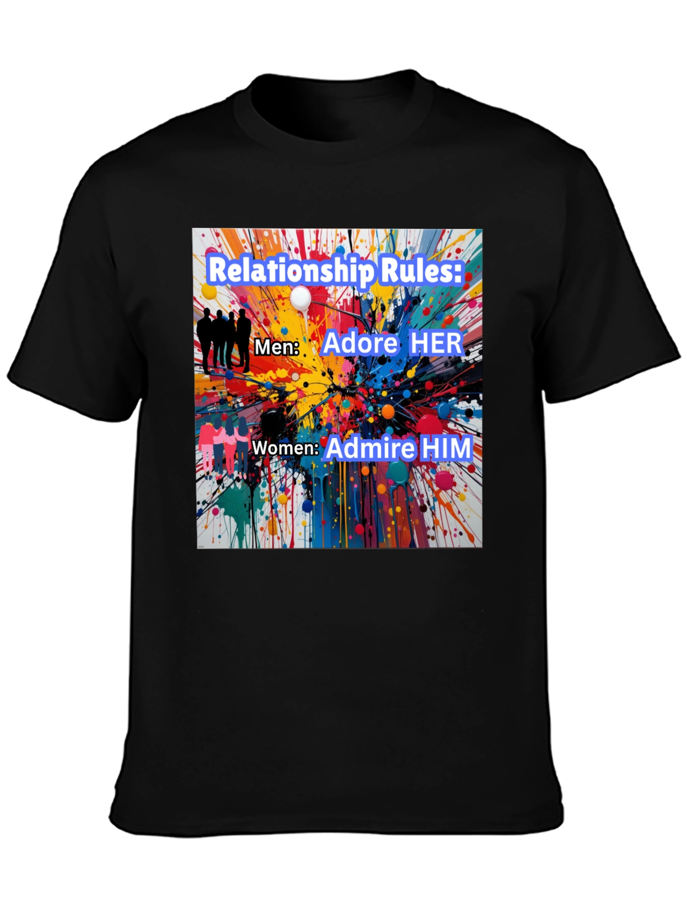 Relationship Rules T-Shirt - Adore Her Admire Him