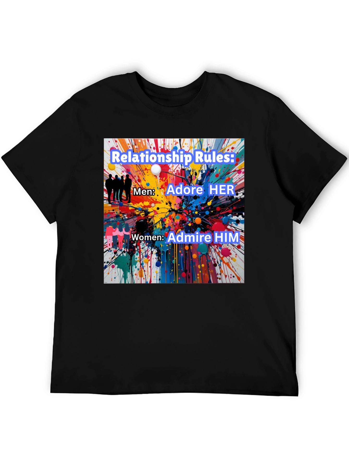 Relationship Rules T-Shirt - Adore Her Admire Him