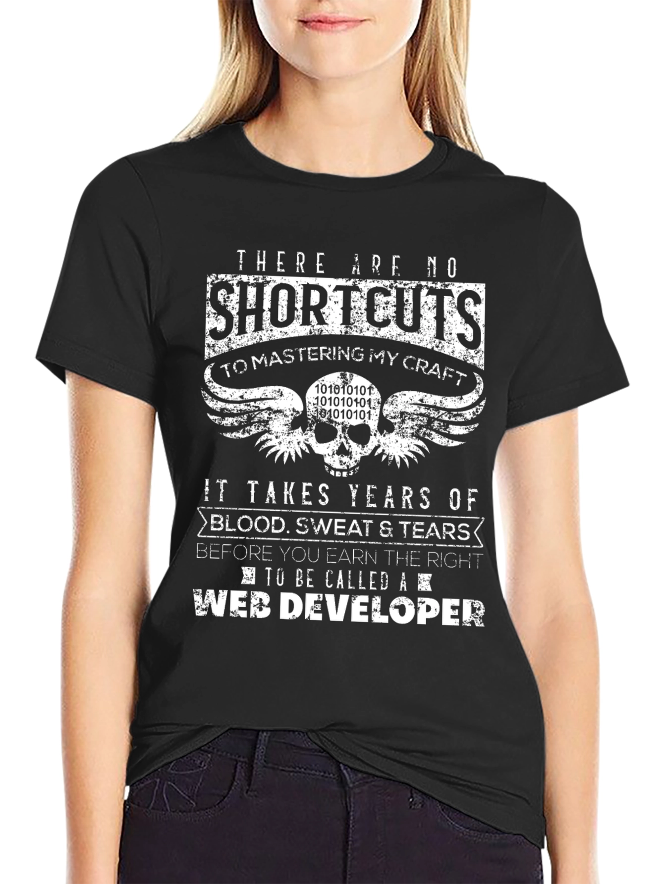 Web Developer T-Shirt: No Shortcuts Mastering My Craft