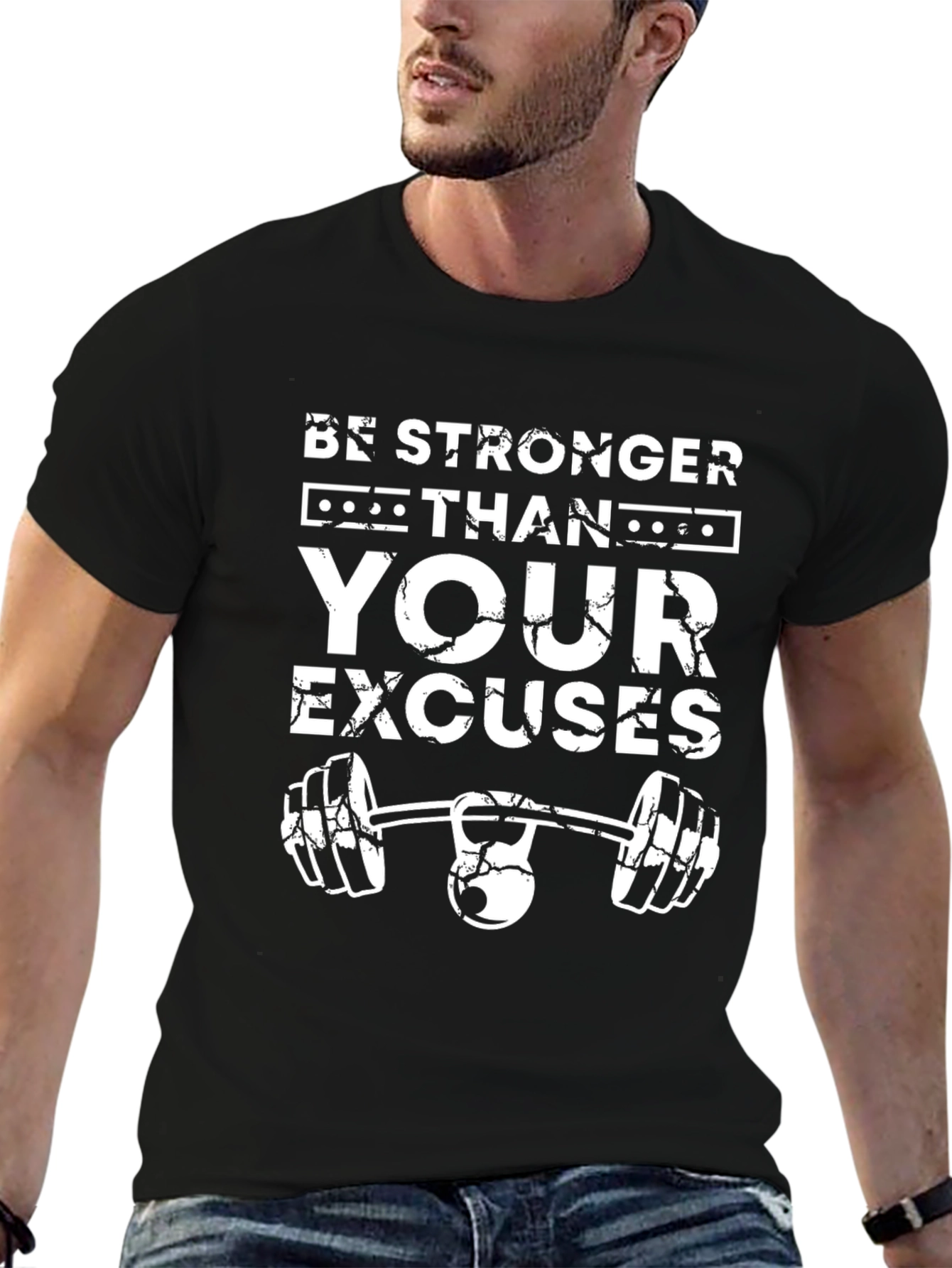 Be Stronger Than Your Excuses Black T-Shirt
