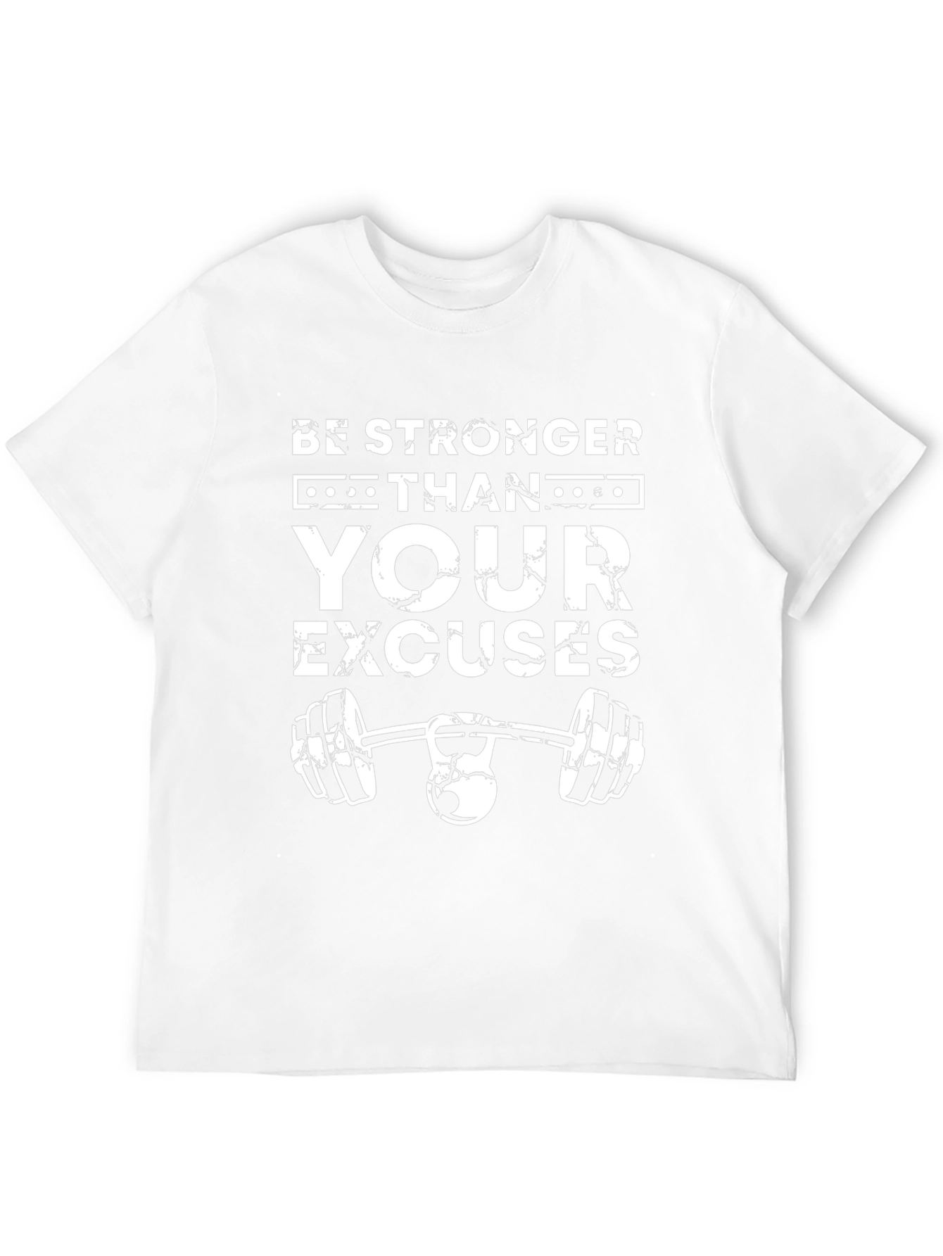 Be Stronger Than Your Excuses Black T-Shirt