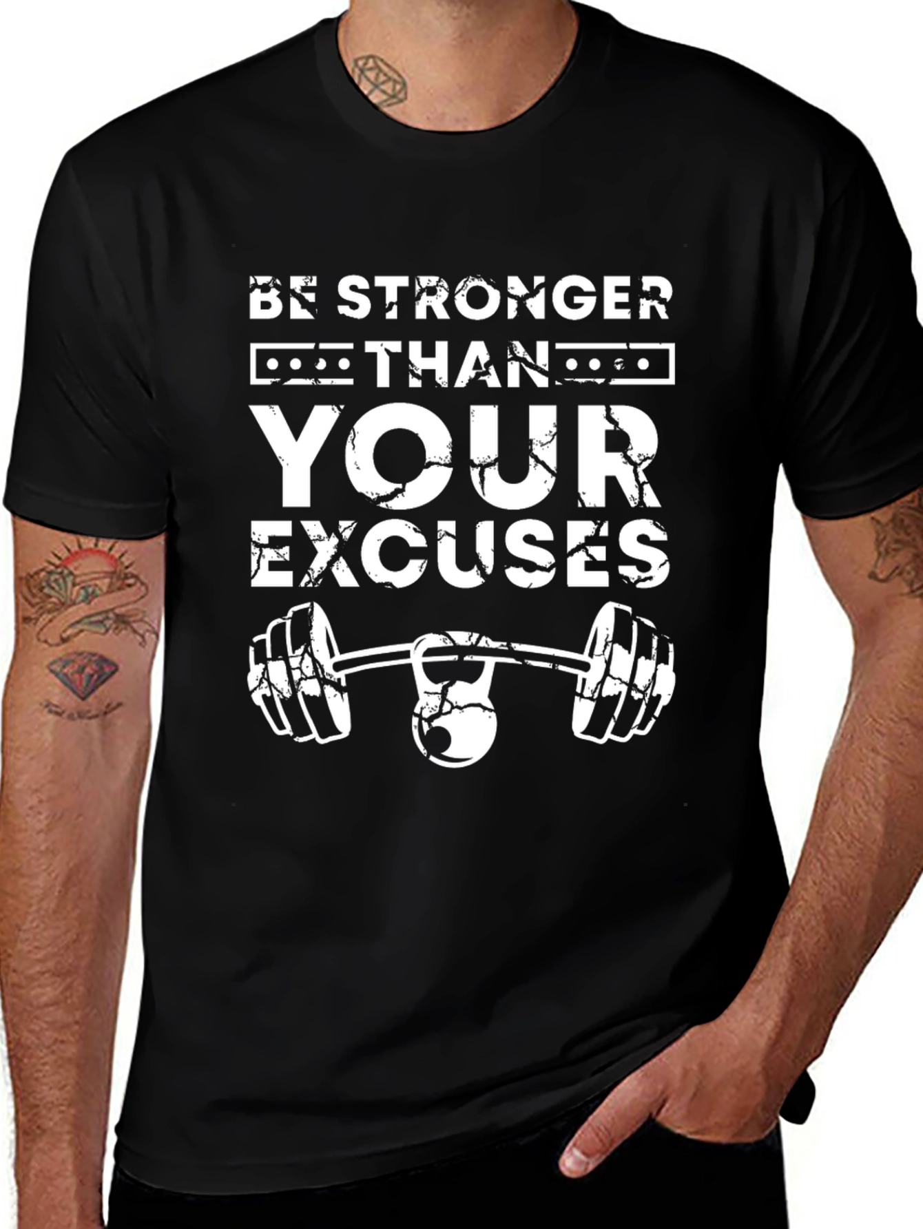 Be Stronger Than Your Excuses Black T-Shirt