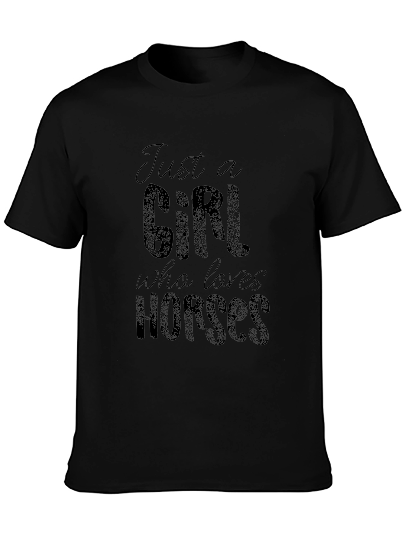 Just a Girl Who Loves Horses Black T-Shirt