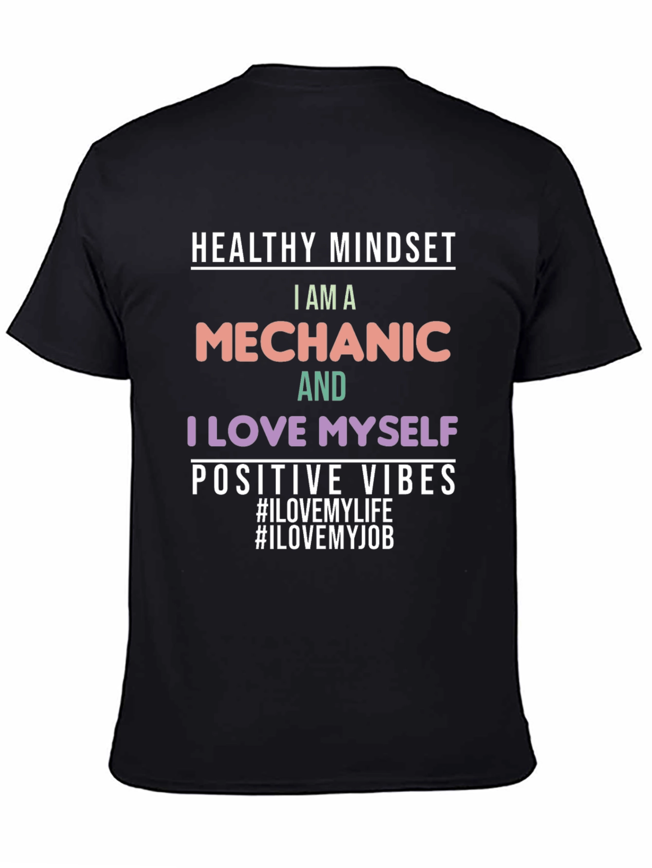 Mechanic I Love Myself Positive Vibes T-Shirt