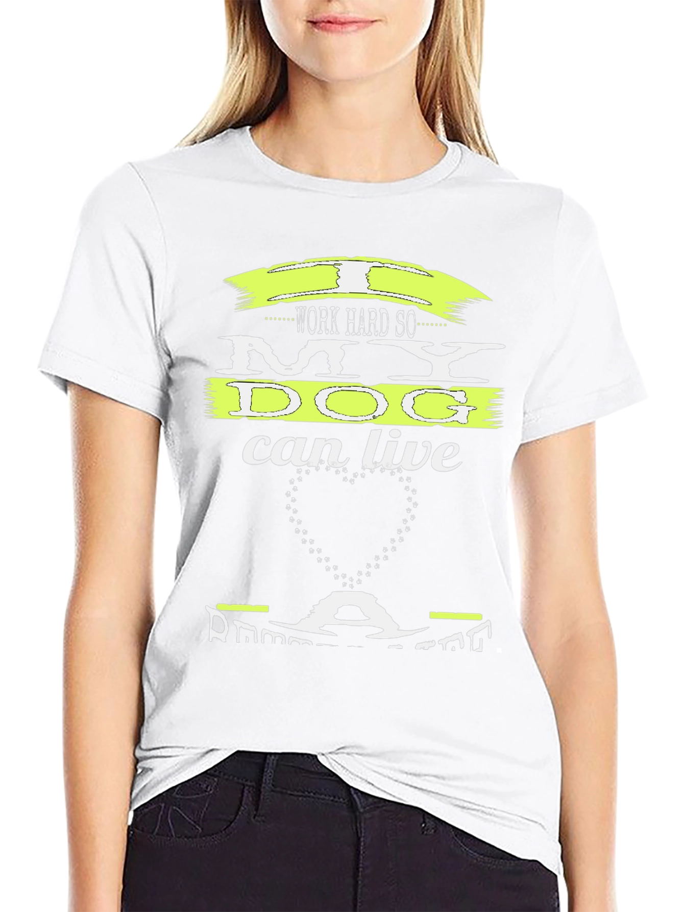 Work Hard for My Dog T-Shirt