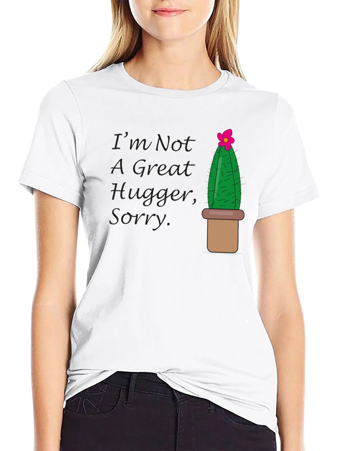 Im Not A Great Hugger Sorry T-Shirt