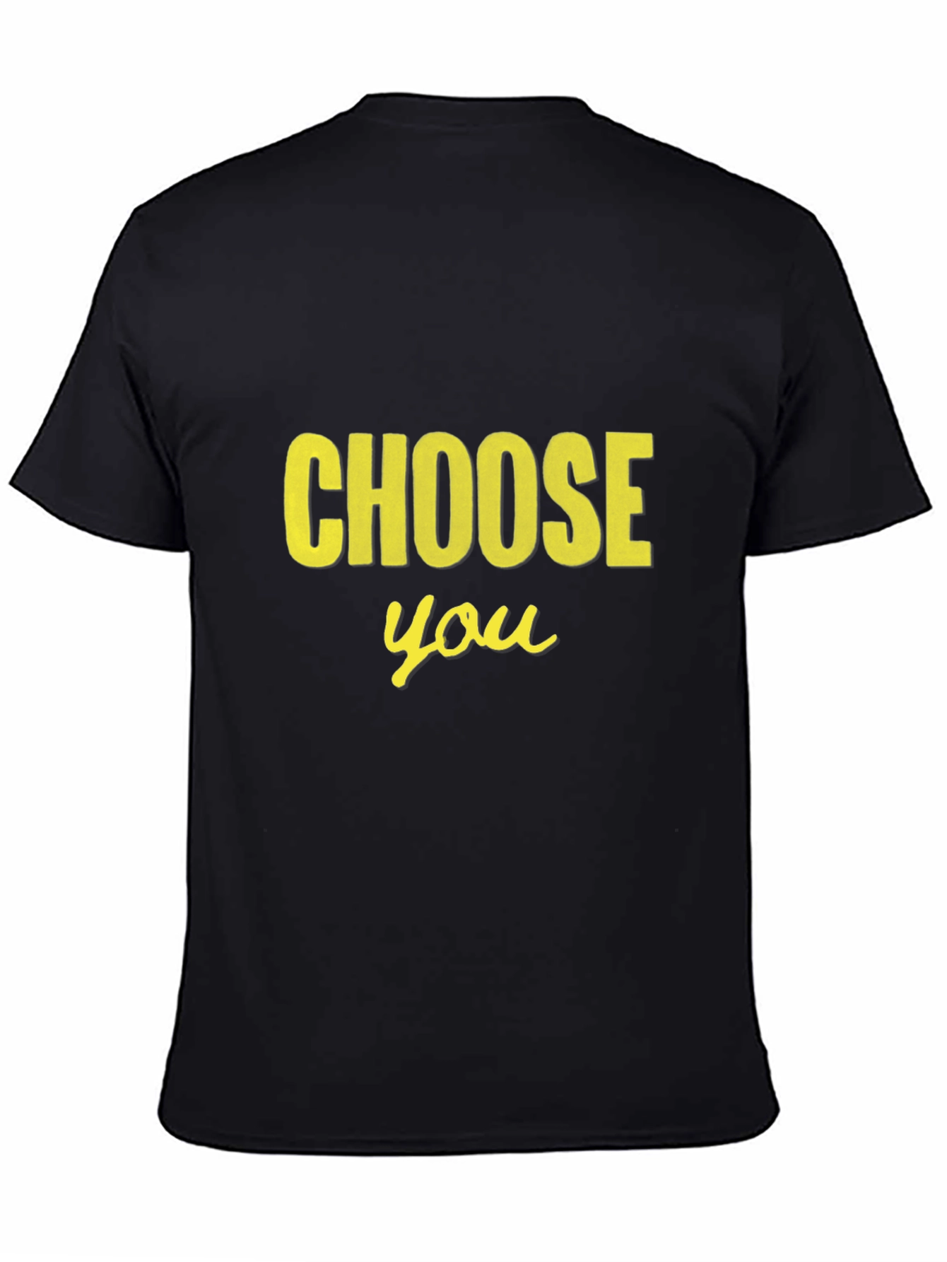 Choose You Graphic Tee - Black Cotton T-Shirt