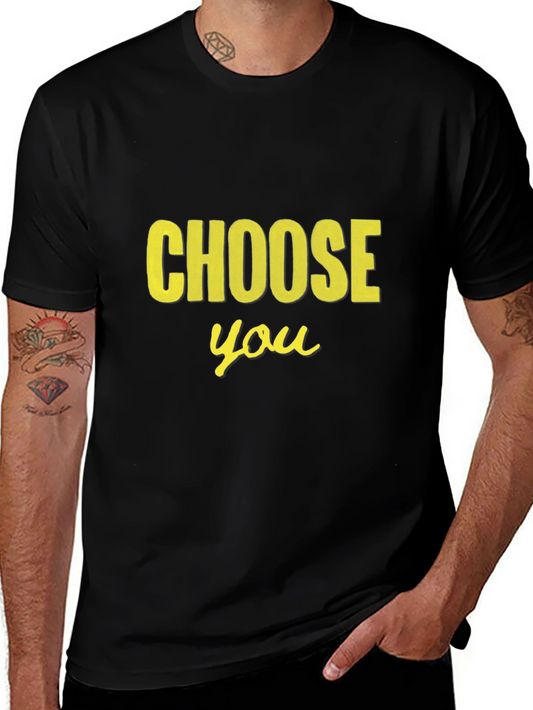 Choose You Graphic Tee - Black Cotton T-Shirt