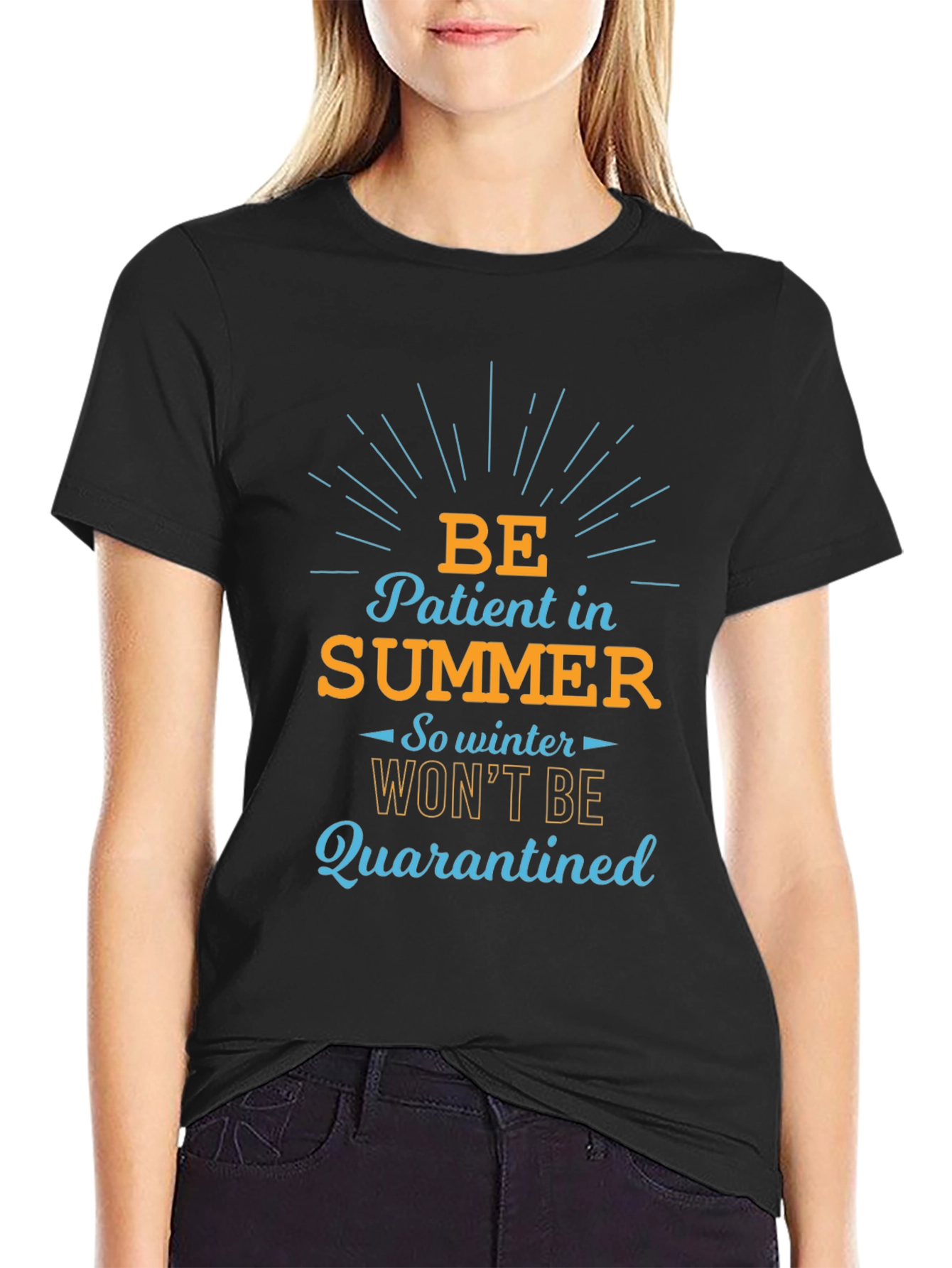 Be Patient in Summer T-Shirt