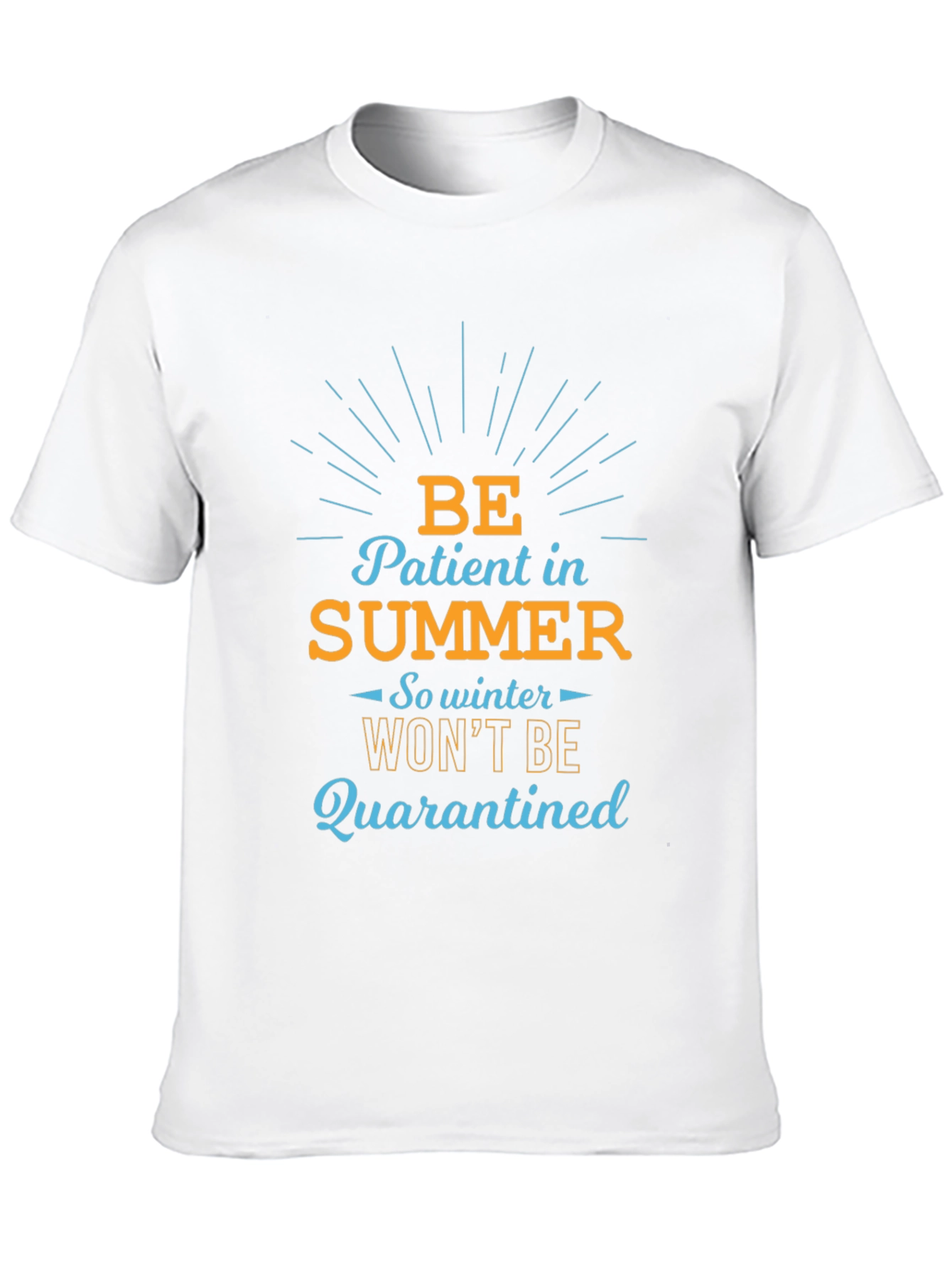 Be Patient in Summer T-Shirt