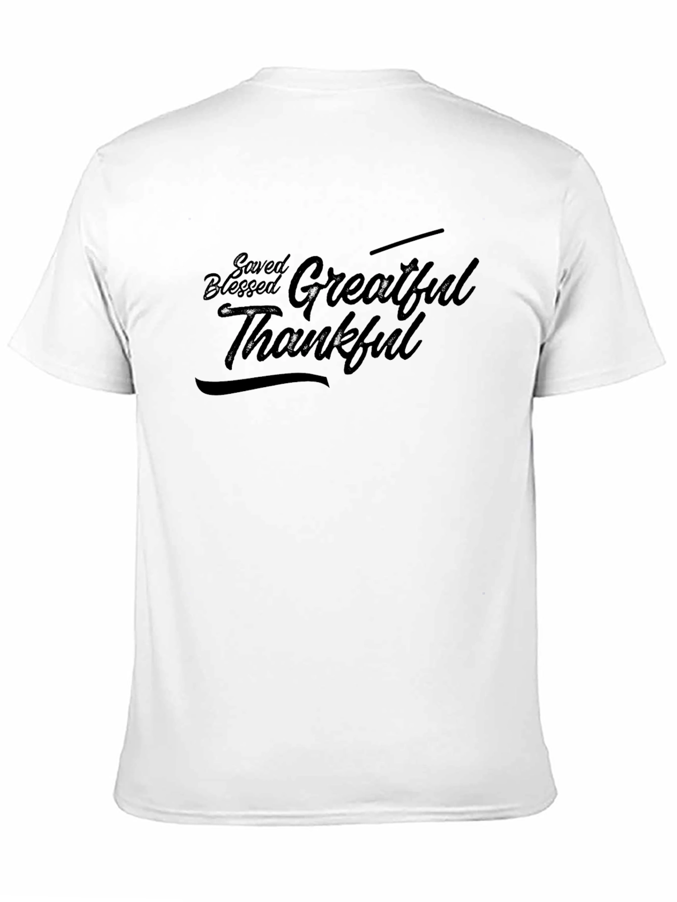 Saved Blessed Grateful Thankful Black T-Shirt