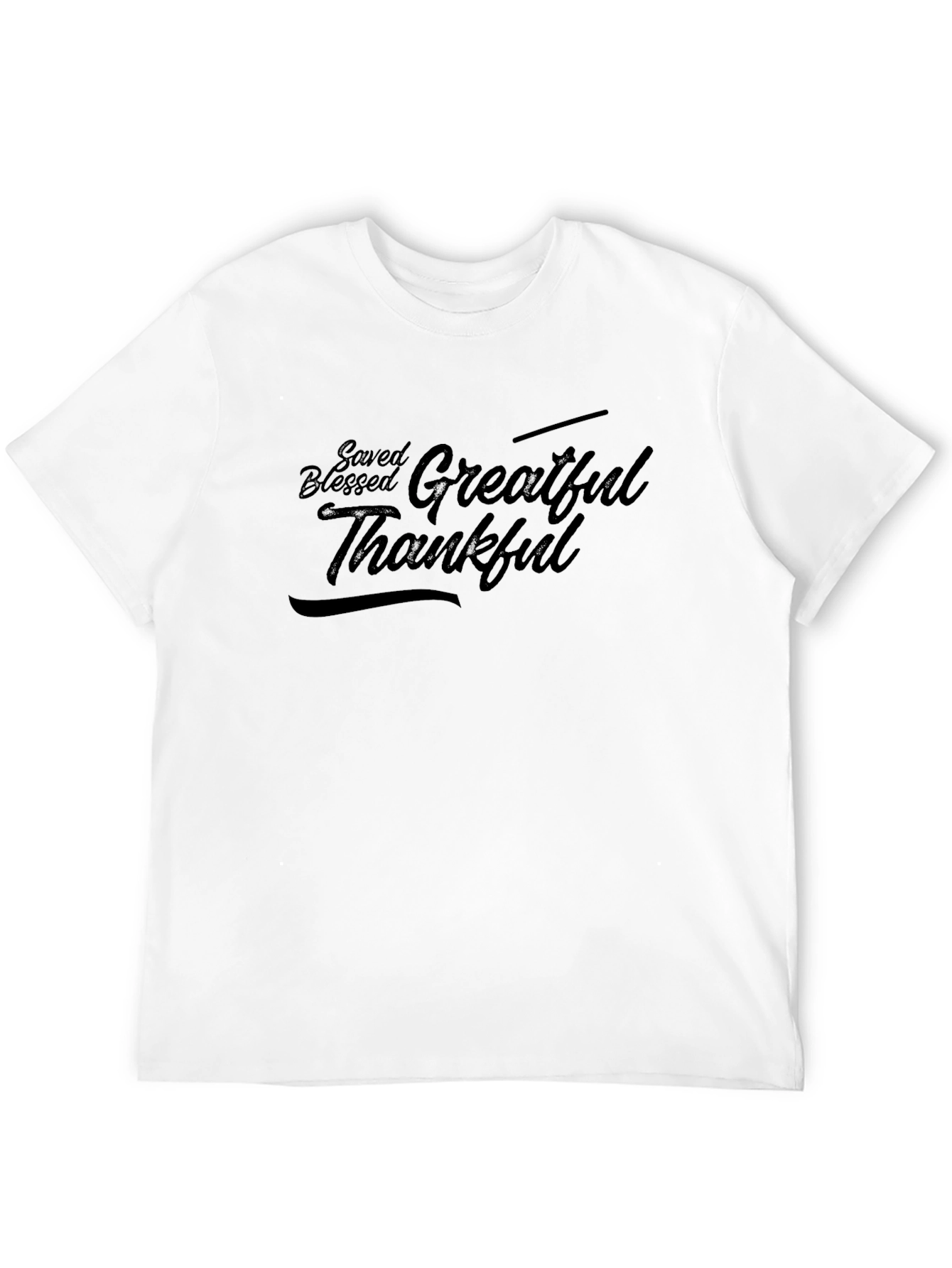 Saved Blessed Grateful Thankful Black T-Shirt