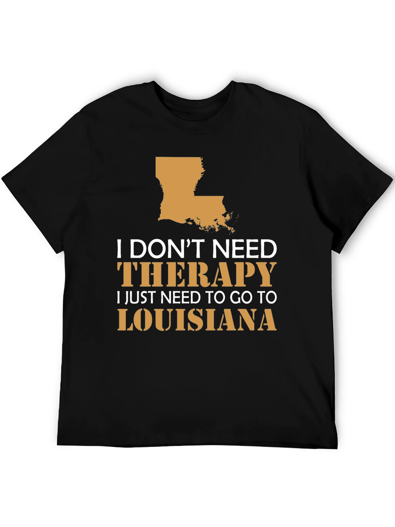 Louisiana Therapy T-Shirt Funny State Pride Tee