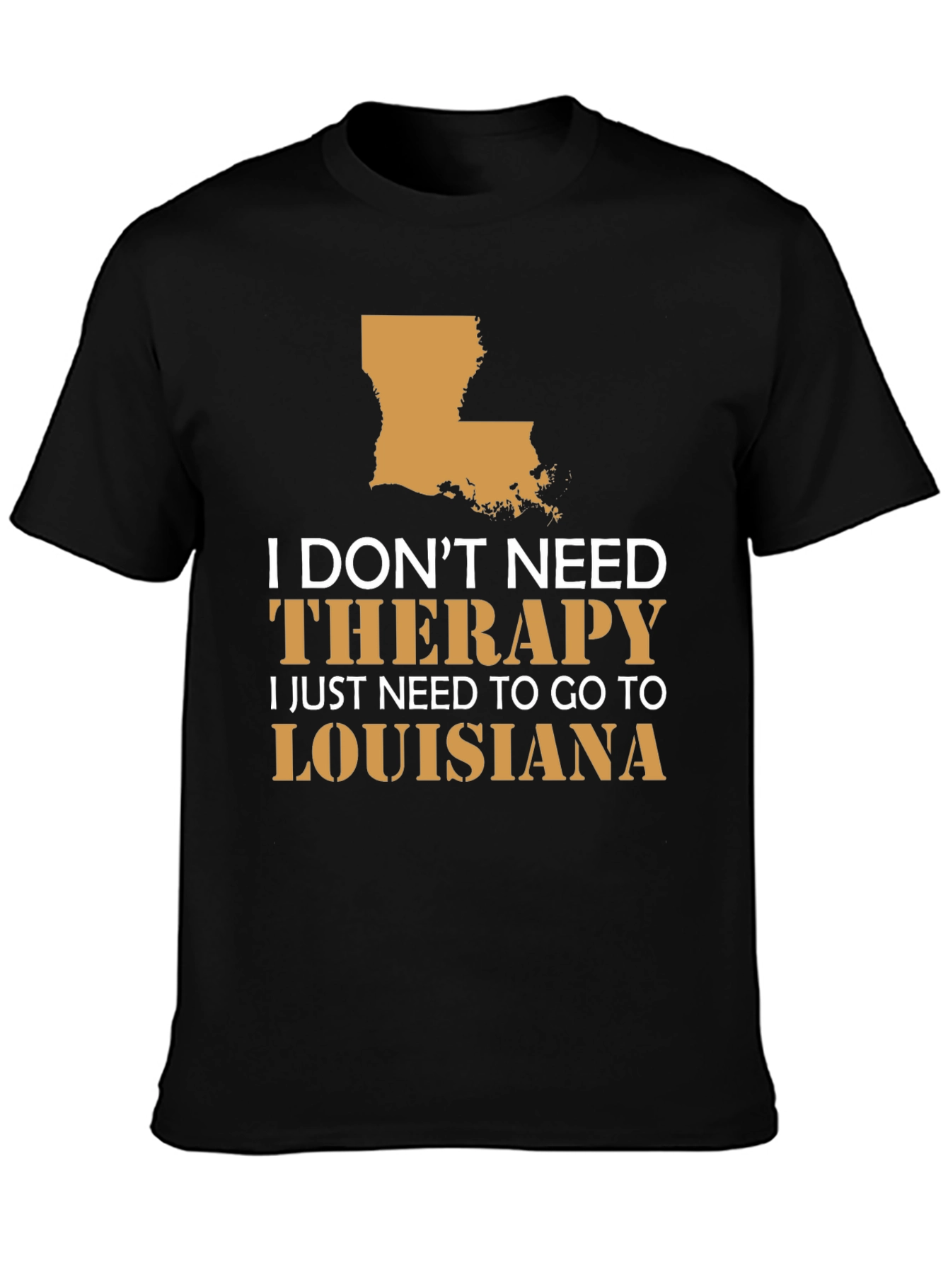 Louisiana Therapy T-Shirt Funny State Pride Tee