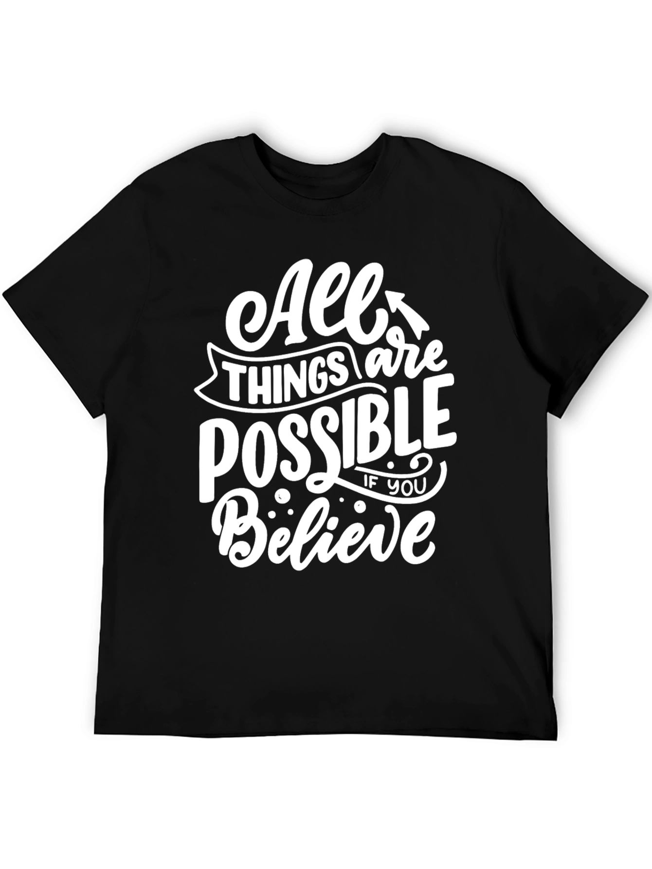 Inspirational Graphic Tee - All Things Are Possible