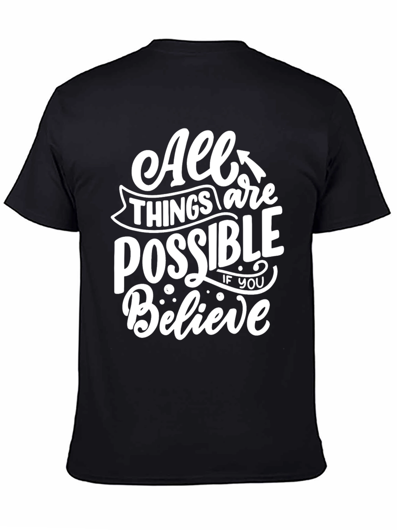 Inspirational Graphic Tee - All Things Are Possible