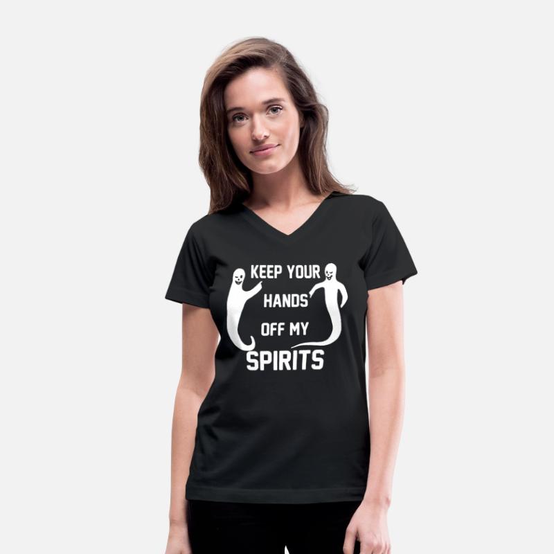 KEEP YOUR HANDS OFF MY SPIRITS