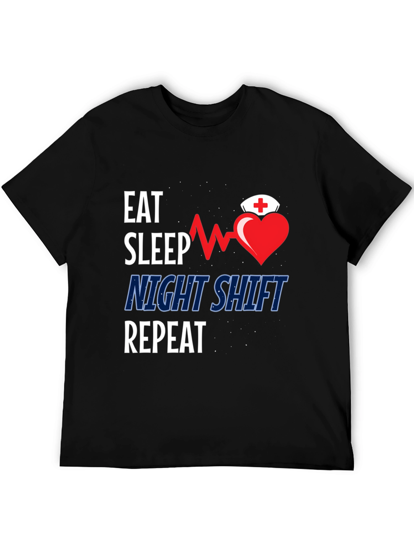 Eat Sleep Night Shift Repeat Graphic Tee