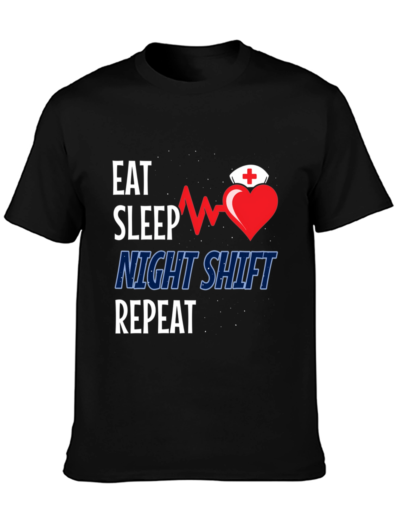 Eat Sleep Night Shift Repeat Graphic Tee