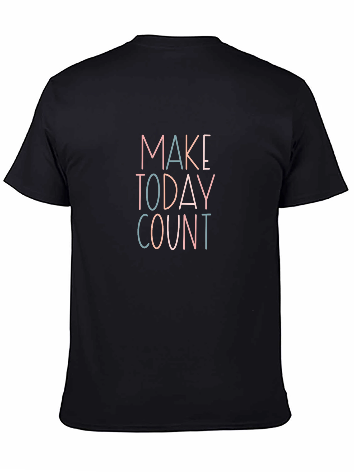 Make Today Count Graphic Tee - Positive Vibes