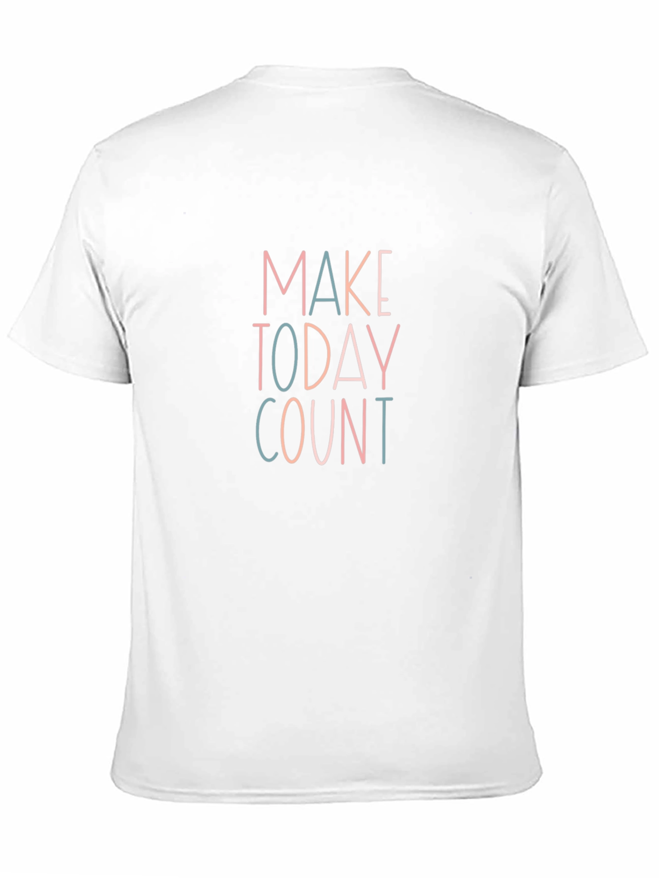 Make Today Count Graphic Tee - Positive Vibes
