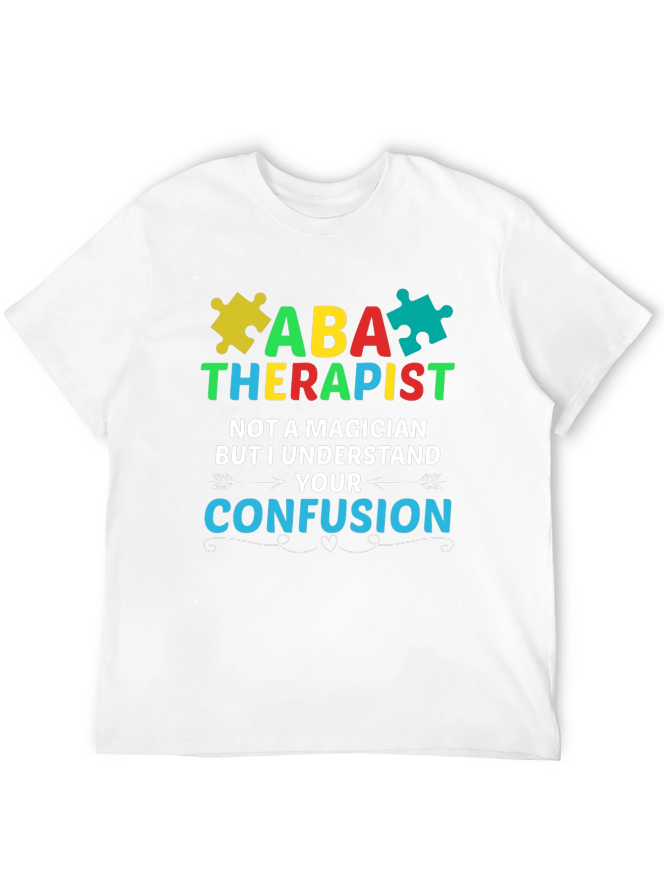 ABA Therapist Autism Awareness T-Shirt