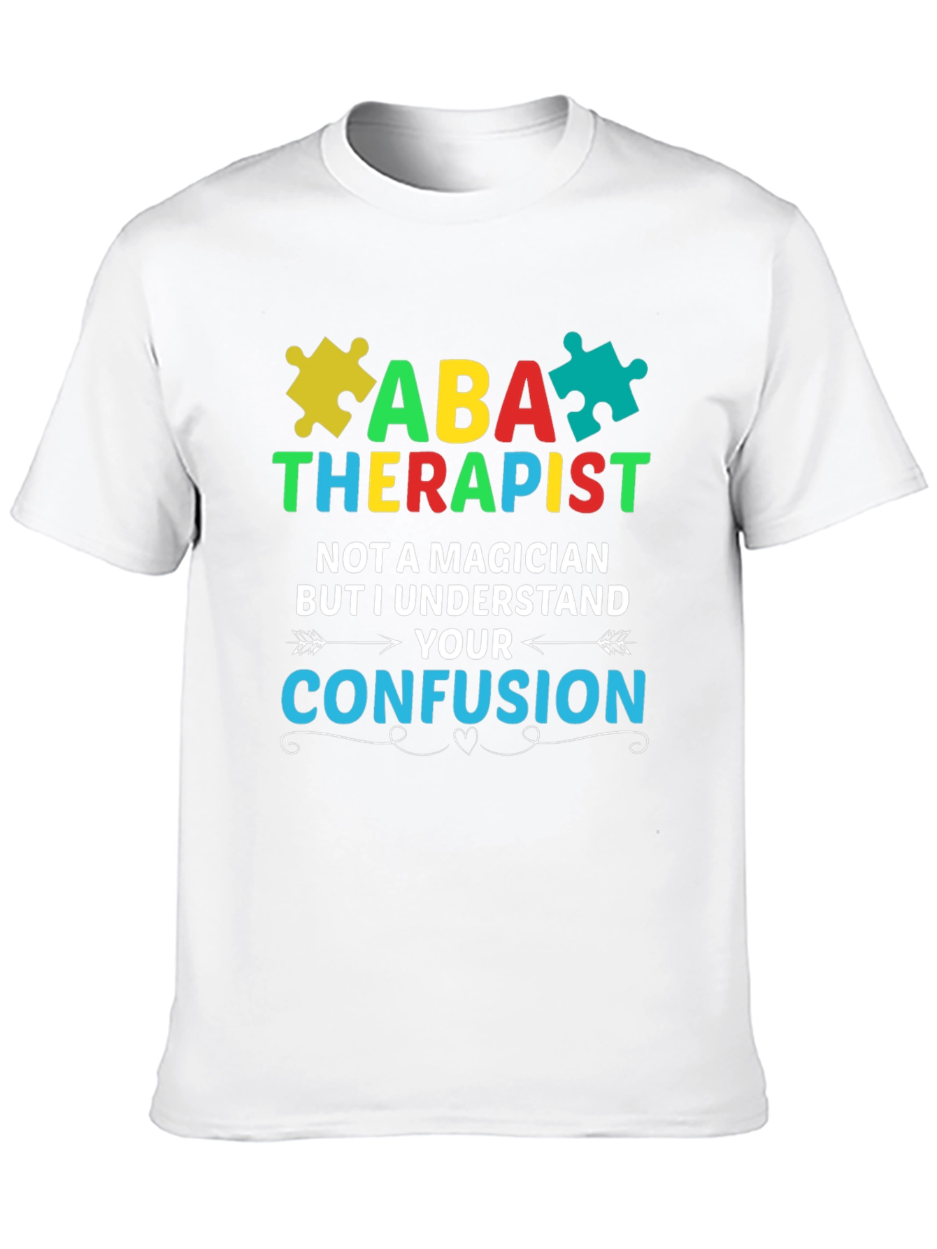 ABA Therapist Autism Awareness T-Shirt