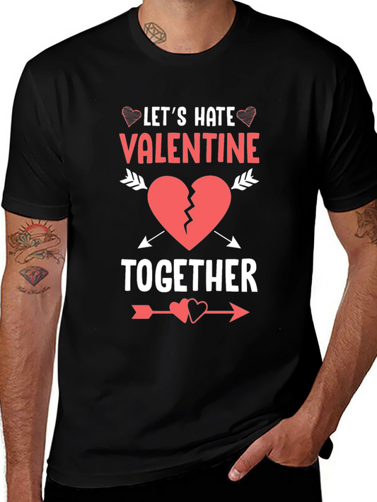 Lets Hate Valentine Together T-Shirt