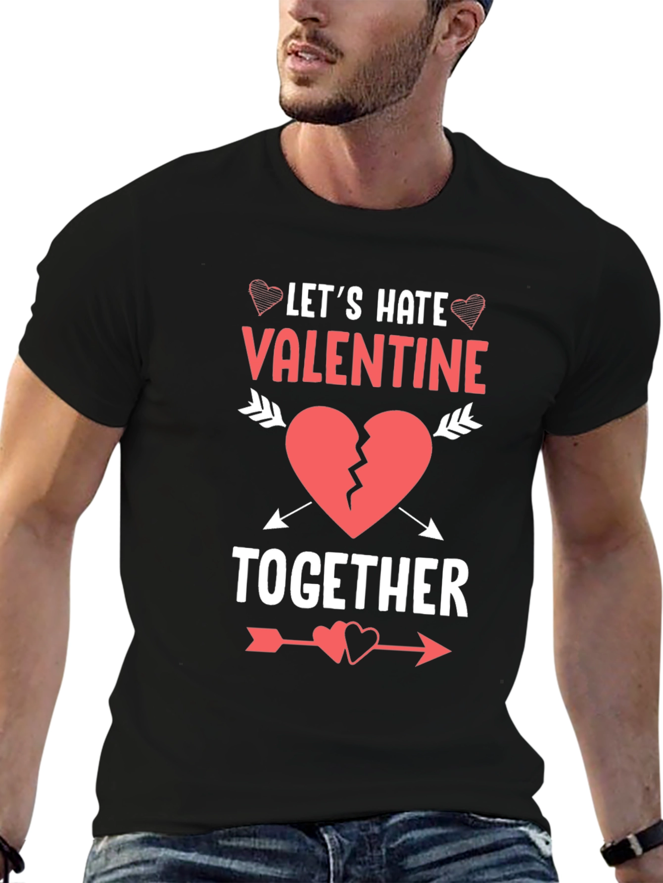 Lets Hate Valentine Together T-Shirt
