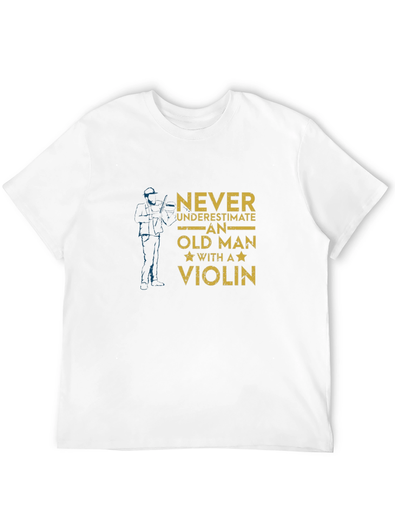 Never Underestimate Old Man with a Violin T-Shirt