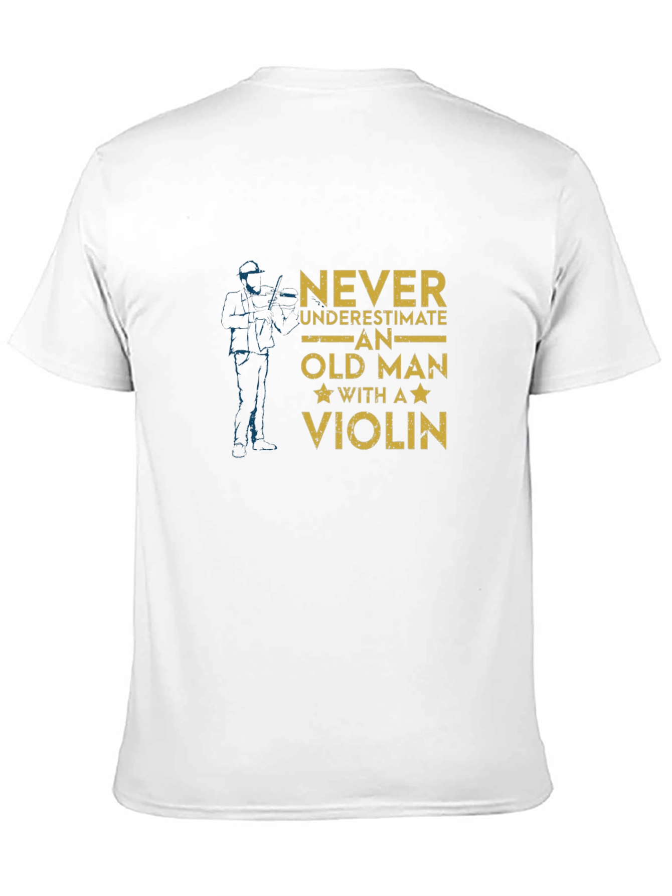Never Underestimate Old Man with a Violin T-Shirt