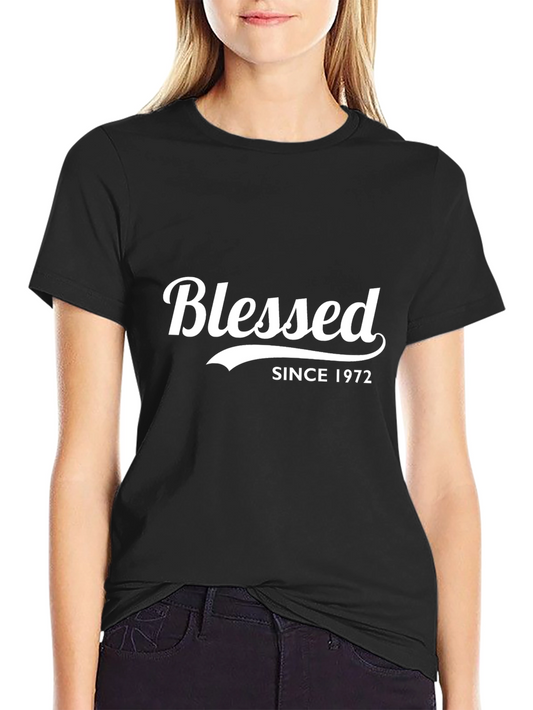 Blessed Since 1972 Black T-Shirt