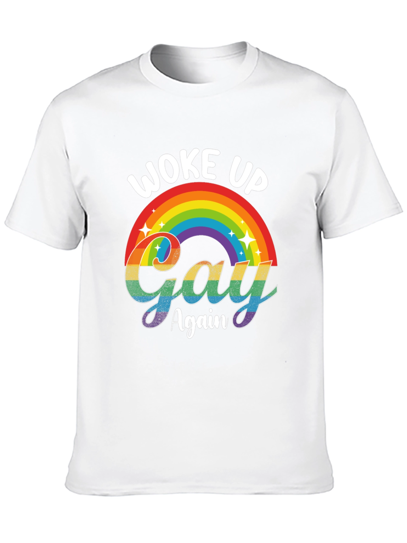 Woke Up Gay Again Rainbow Graphic T-Shirt