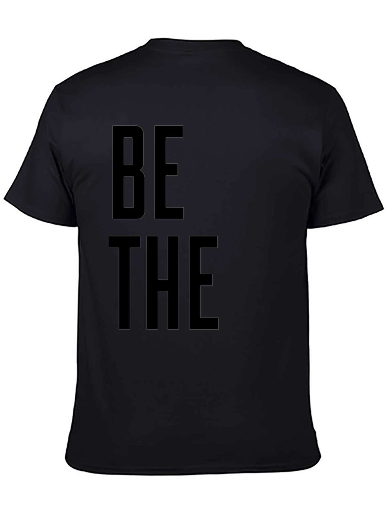 Be The Best T-Shirt - Black Graphic Tee