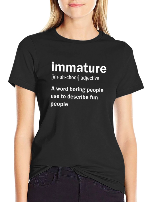Immature Definition Graphic T-Shirt