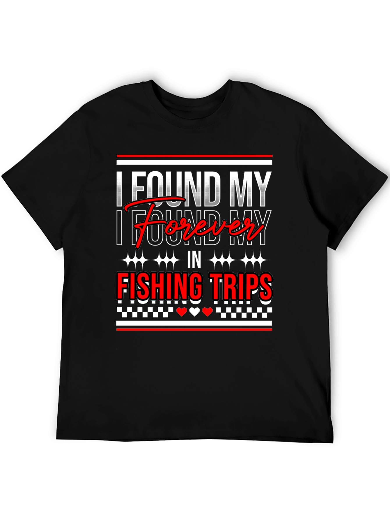 Fishing Trips Forever T-Shirt